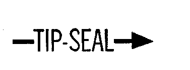 TIP-SEAL