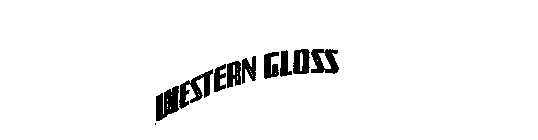 WESTERN GLOSS