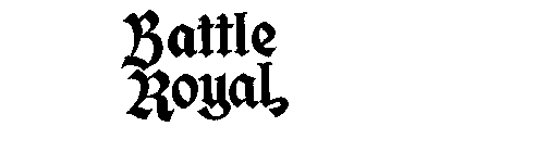 BATTLE ROYAL