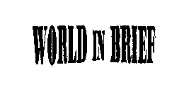 WORLD IN BRIEF