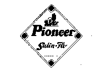 PIONEER SATIN-FLO