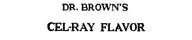 DR. BROWN'S CEL-RAY FLAVOR