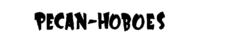 PECAN-HOBOES