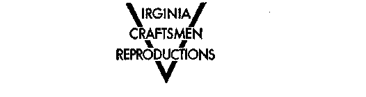 VIRGINIA CRAFTSMEN REPRODUCTIONS