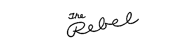 THE REBEL