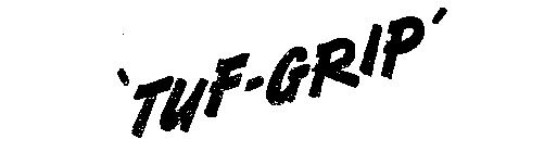 'TUF-GRIP'