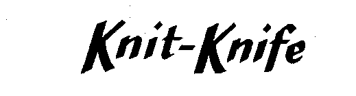 KNIT-KNIFE
