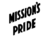 MISSION'S PRIDE