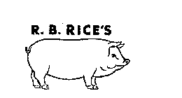 R. B. RICE'S
