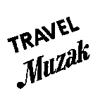 TRAVEL MUZAK