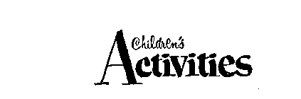 CHILDREN'S ACTIVITIES