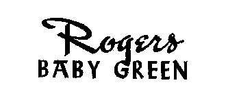 ROGERS BABY GREEN