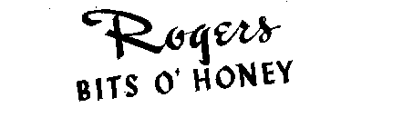 ROGERS BITS O-HONEY