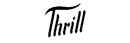 THRILL