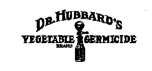 DR. HUBBARD'S VEGETABLE BRAND GERMICIDE