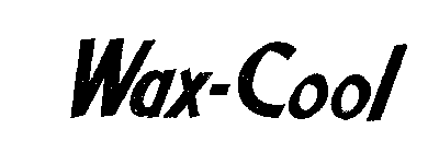 WAX-COOL