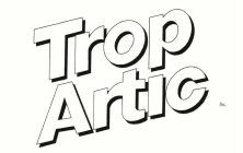 TROP-ARTIC