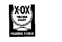 X-OX PRECISION QUALITY POLISHING POWDER