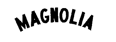 MAGNOLIA