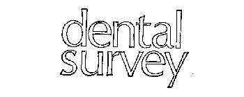 DENTAL SURVEY