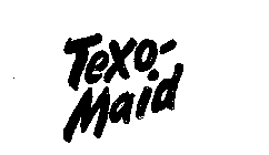 TEXO-MAID