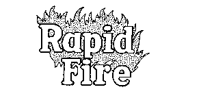 RAPID FIRE