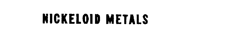 NICKELOID METALS