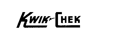 KWIK-CHEK
