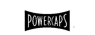 POWERCAPS