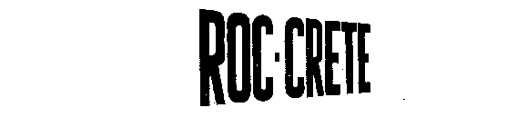 ROC-CRETE