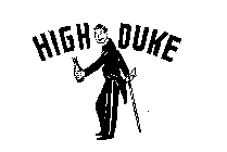 HIGH DUKE