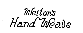 WESTON'S HAND WEAVE