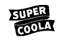 SUPER COOLA