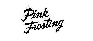 PINK FROSTING
