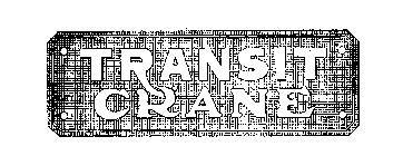 TRANSIT CRANE