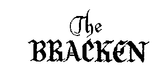 THE BRACKEN