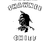 SHAWNEE CHIEF