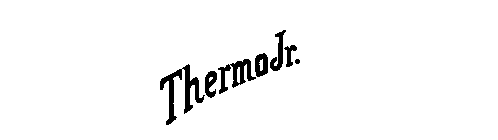 THERMO JR.