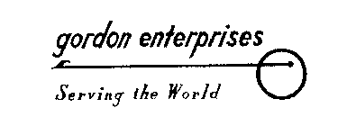 GORDON ENTERPRISES SERVING THE WORLD