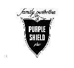 FAMILY PROTECTION PURPLE SHIELD PLAN