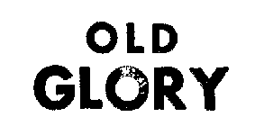 OLD GLORY