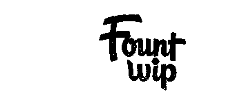 FOUNT-WIP