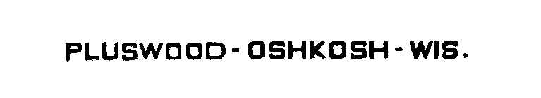 PLUSWOOD-OSHKOSH-WIS
