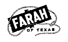 FARAH OF TEXAS