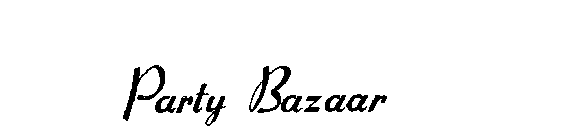 PARTY BAZAAR