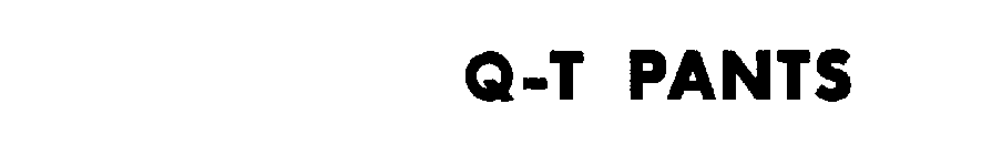 Q-T PANTS