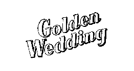 GOLDEN WEDDING