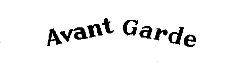 AVANT GARDE