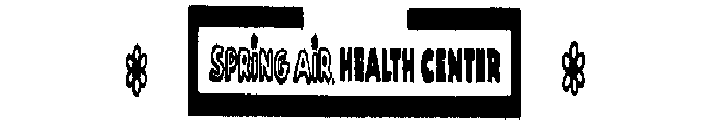 SPRING AIR HEALTH CENTER