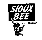 SIOUX BEE USE 